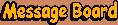Message Board